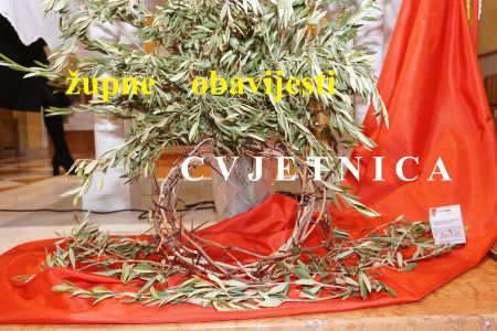 Read more: ŽUPNE OBAVIJESTI –  CVJETNICA - A 